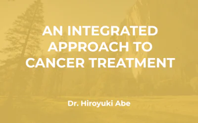 Dr. Hiroyuki Abe : Une Approche Intégrée du Traitement du Cancer